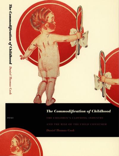 The Commodification of Childhood