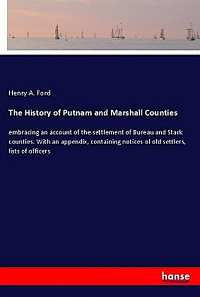The History of Putnam and Marshall Counties