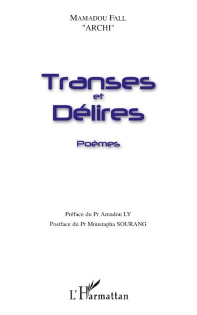 TRANSES ET DELIRES