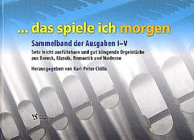 Das spiele ich morgen