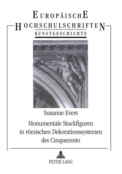 Monumentale Stuckfiguren in römischen Dekorationssystemen des Cinquecento