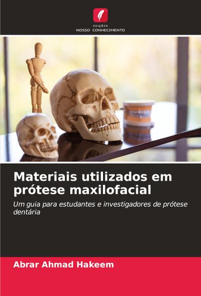 Materiais utilizados em prótese maxilofacial