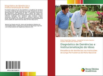 Diagnóstico de Demências e Institucionalização do Idoso