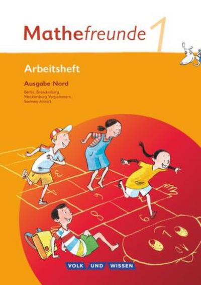 Mathefreunde - Ausgabe Nord 2010 (Berlin, Brandenburg, Mecklenburg-Vorpommern, Sachsen-Anhalt) - 1. Schuljahr