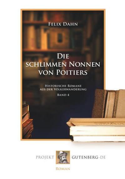 Die schlimmen Nonnen von Poitiers