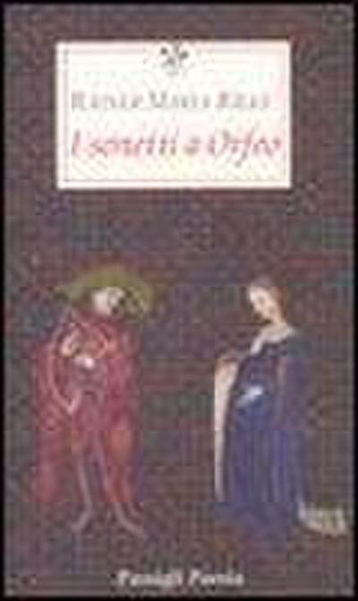 I sonetti a Orfeo. Testo tedesco a fronte