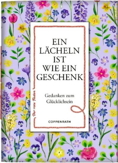 Der rote Faden No.55: Ein Lächeln ist wie ein Geschenk