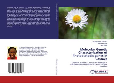 Molecular Genetic Characterization of Photoperiodic genes in Cassava