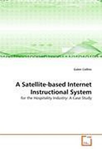 A Satellite-based Internet Instructional System