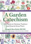 A Garden Catechism