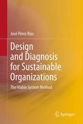 Design and Diagnosis for Sustainable Organizations