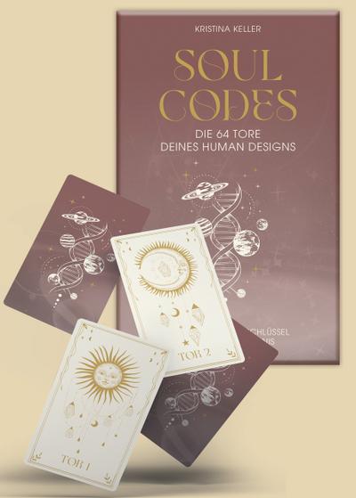 Soul Codes: Die 64 Tore deines Human Designs