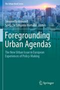 Foregrounding Urban Agendas