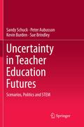 Uncertainty in Teacher Education Futures