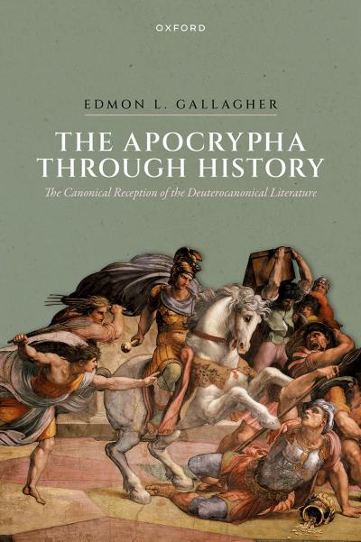 The Apocrypha Through History
