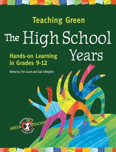 Teaching Green - The High School Years