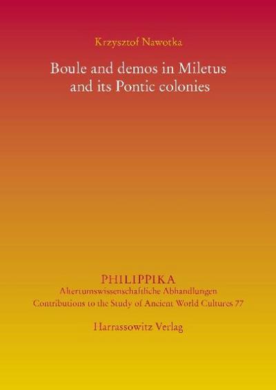 Boule and demos in Miletus and its Pontic colonies