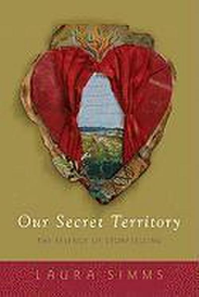 Our Secret Territory: The Essence of Storytelling