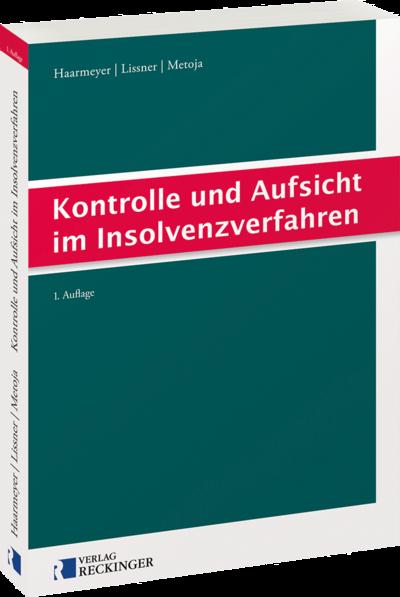 Kontrolle und Aufsicht im Insolvenzverfahren