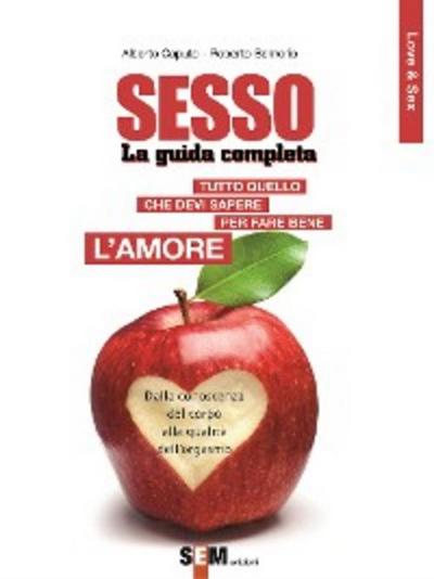 Sesso, la guida completa