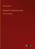 Romanz De L’estoire Dou Graal