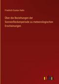 Über die Beziehungen der Sonnenfleckenperiode zu m