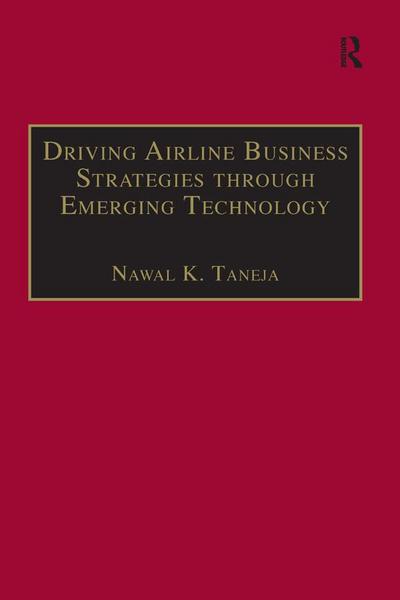 Driving Airline Business Strategies through Emerging Technology