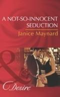 Not-So-Innocent Seduction (Mills & Boon Desire