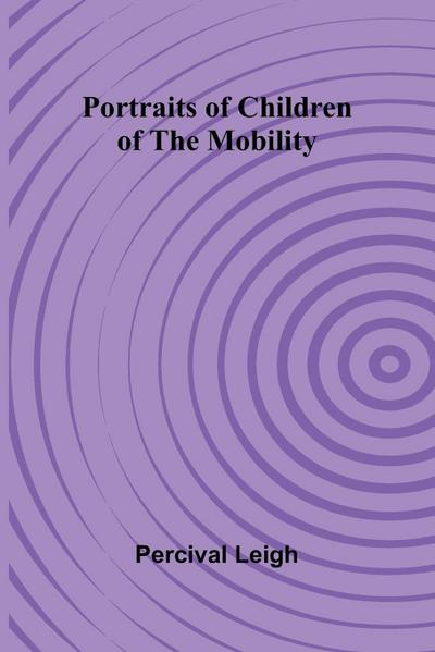 Portraits of Children of the Mobility