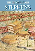 The Essential James Stephens Collection