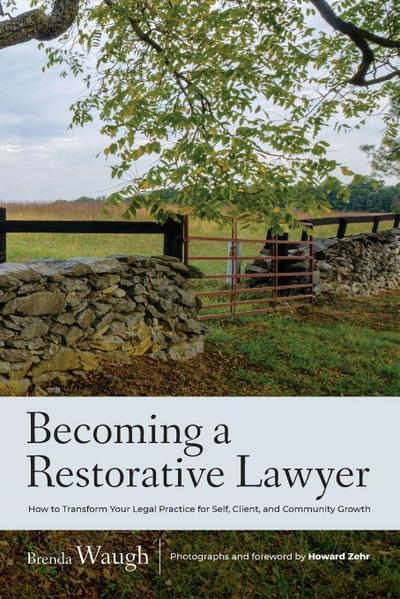 Becoming a Restorative Lawyer