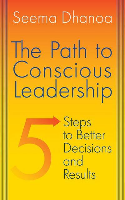 The Path to Conscious Leadership