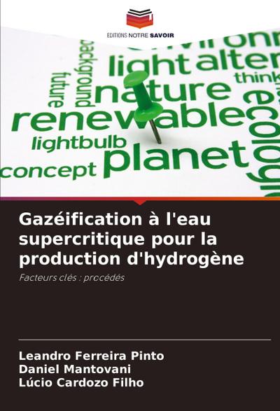 Gazéification à l’eau supercritique pour la production d’hydrogène