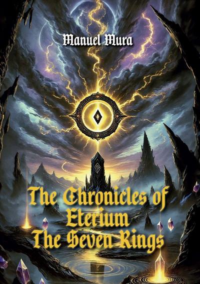 The chronicles of Eterium - The seven rings