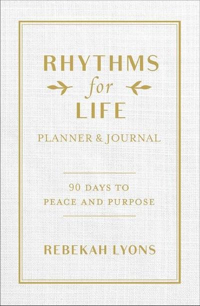 Rhythms for Life Planner and Journal