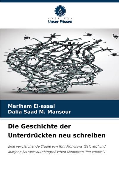 Die Geschichte der Unterdrückten neu schreiben