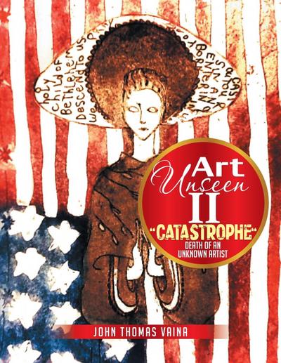 Art Unseen II