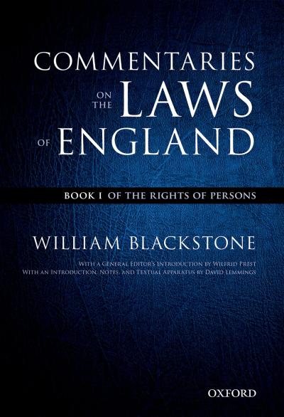 The Oxford Edition of Blackstone’s: Commentaries on the Laws of England