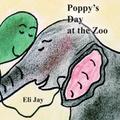 Poppy’s Day at the Zoo