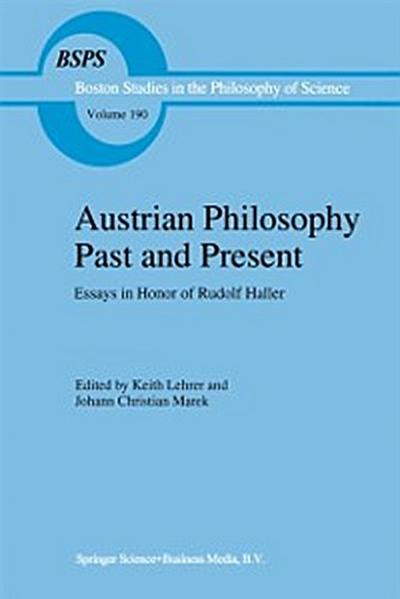 Austrian Philosophy Past and Present