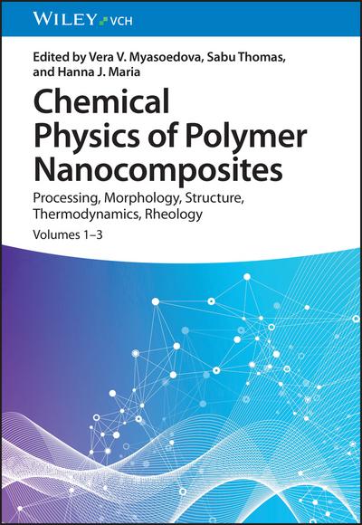 Chemical Physics of Polymer Nanocomposites 