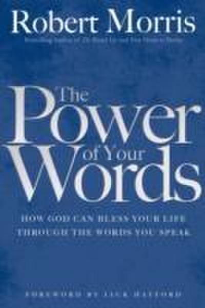 The Power of Your Words