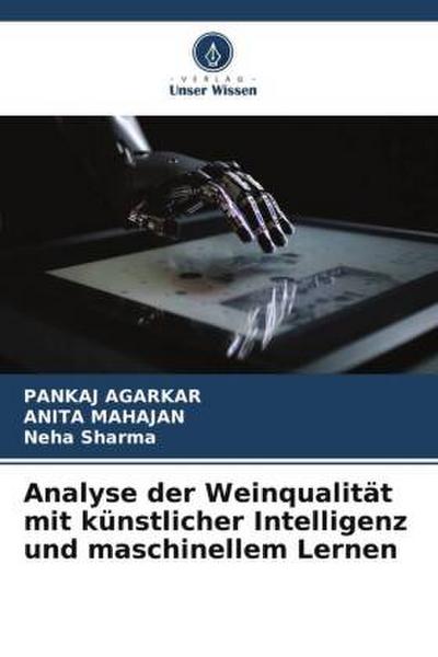 Analyse der Weinqualität mit künstlicher Intelligenz und maschinellem Lernen
