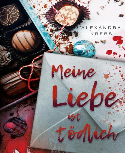 Meine Liebe ist tödlich