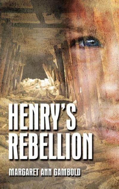 Henry’s Rebellion