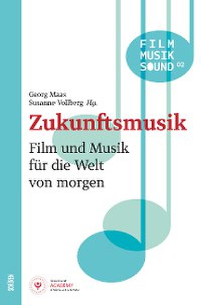 Zukunftsmusik
