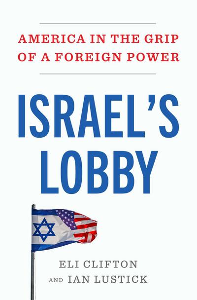 Israel’s Lobby