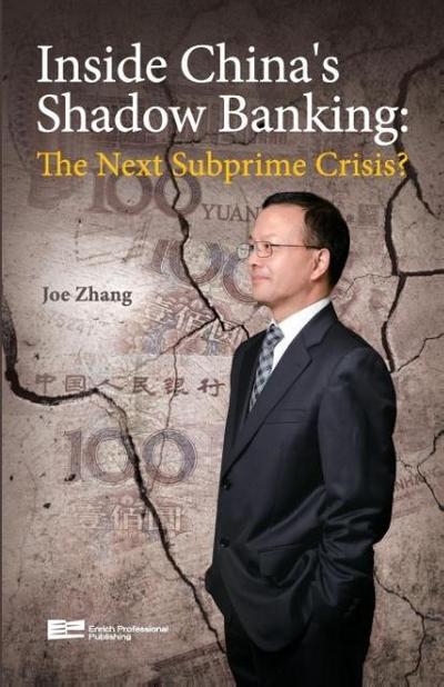 Inside China’s Shadow Banking: the Next Subprime Crisis?