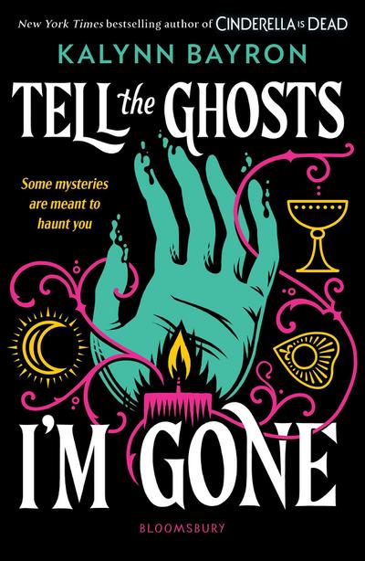 Tell the Ghosts I’m Gone