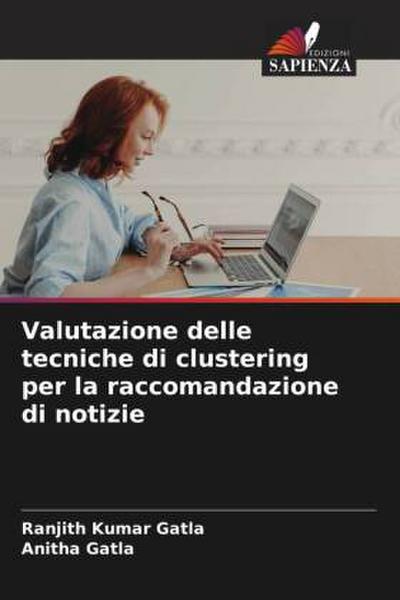 Valutazione delle tecniche di clustering per la raccomandazione di notizie